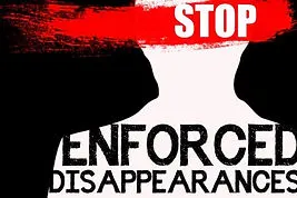 CALL FOR INTERNATIONAL COMMUNITY TO NOT BE NEUTRAL ON ENFORCED DISAPPEARANCE RAISED BY INDEPENDENT UN HUMAN RIGHTS EXPERTS 